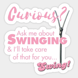 Curious about Swinging? Sticker